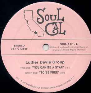 You Can Be A Star / To Be Free - Luther Davis Group