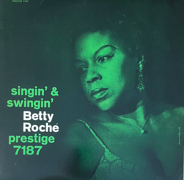 Betty Roché – Singin' & Swingin' (1961, Deep groove, Vinyl) - Discogs