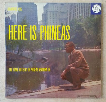 Phineas Newborn Jr. - Here Is Phineas (The Piano Artistry Of