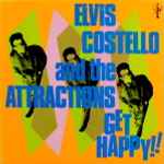 Elvis Costello & The Attractions – Get Happy!! (1980, Vinyl) - Discogs