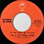 If You Want Me To Stay / Sly & The Family Stone