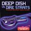 Deep Dish vs. Dire Straits - Flashing For Money