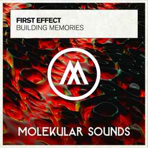 First Effect - Building Memories album cover
