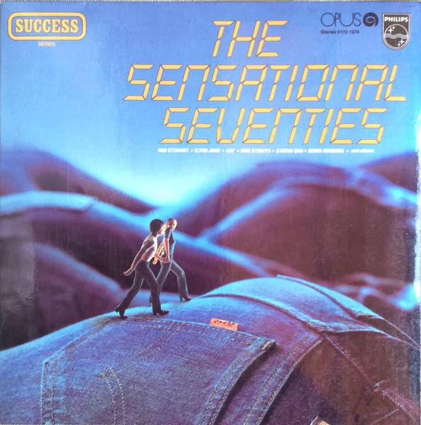 The Sensational Seventies (1982, Vinyl) - Discogs