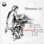 Tenório Jr. – Embalo (2002, CD) - Discogs
