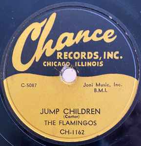 The Flamingos - Jump Children / Blues In A Letter | Releases | Discogs