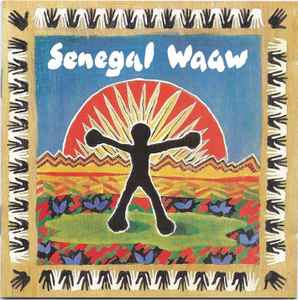Various - Senegal Waaw album cover