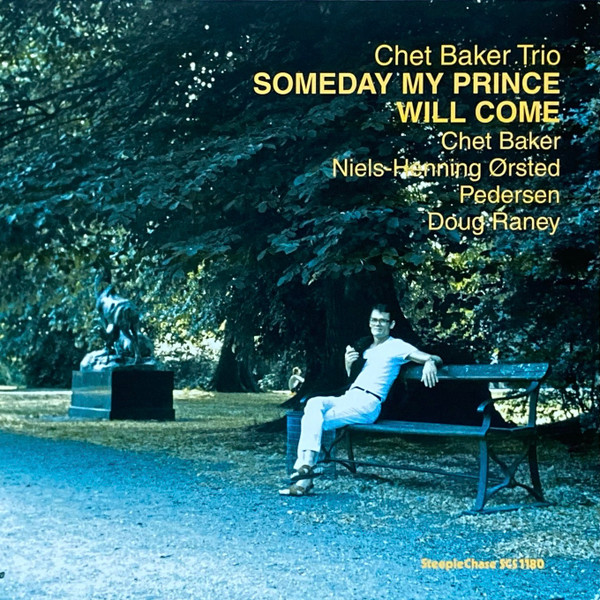 Chet Baker Trio – Someday My Prince Will Come (1983, Vinyl 