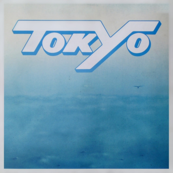 Tokyo – Tokyo (1981, Vinyl) - Discogs