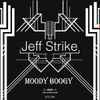 Jeff Strike - Moody Boogy