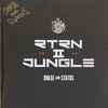 Chase And Status* - RTRN II JUNGLE