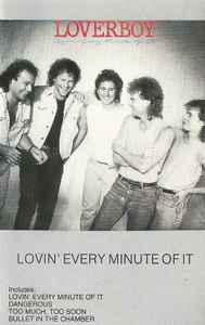 Loverboy – Lovin' Every Minute Of It (1985, Cassette) - Discogs