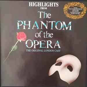 "The Phantom Of The Opera" Original London Cast - Highlights From The Phantom Of The Opera album cover