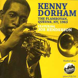 Kenny Dorham - The Flamboyan, Queens, NY, 1963 album cover