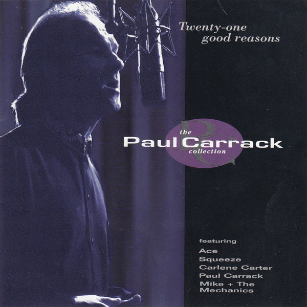 Paul Carrack – Twenty-One Good Reasons: The Paul Carrack