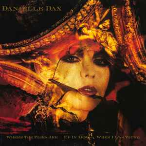 Danielle Dax - Up Amongst The Golden Spires | Releases | Discogs