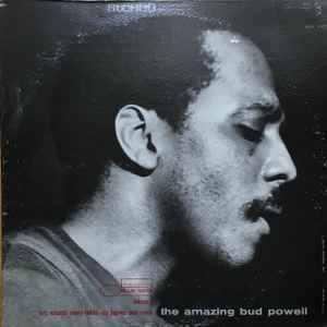 Bud Powell – The Amazing Bud Powell (Volume 1) (1970, Vinyl) - Discogs
