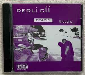 Dedli Cii - Deadly Thought album cover