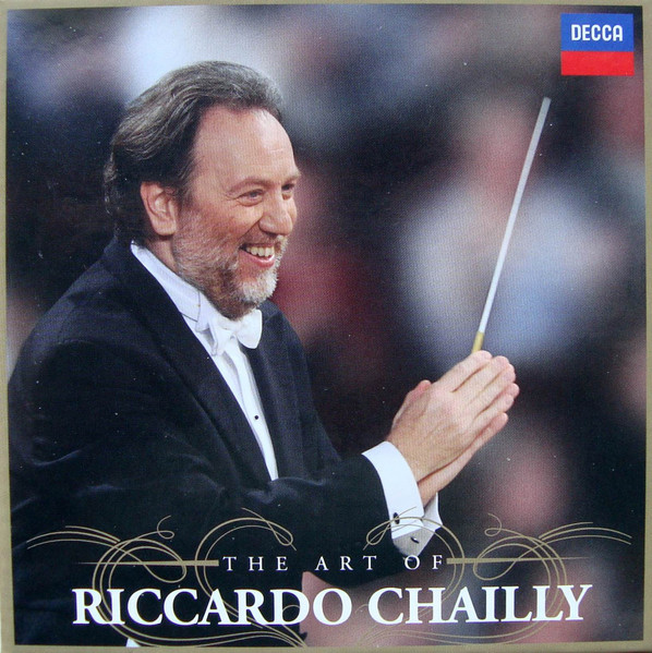 Riccardo Chailly – The Art Of Riccardo Chailly (2012, CD) - Discogs