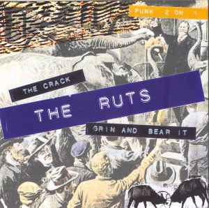 The Ruts - The Crack / Grin And Bear It album cover