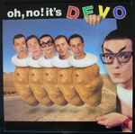 Devo – Oh, No! It's Devo (1982, Vinyl) - Discogs