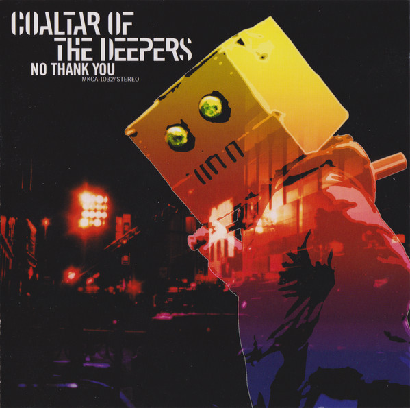 Coaltar Of The Deepers – No Thank You (2001, CD) - Discogs