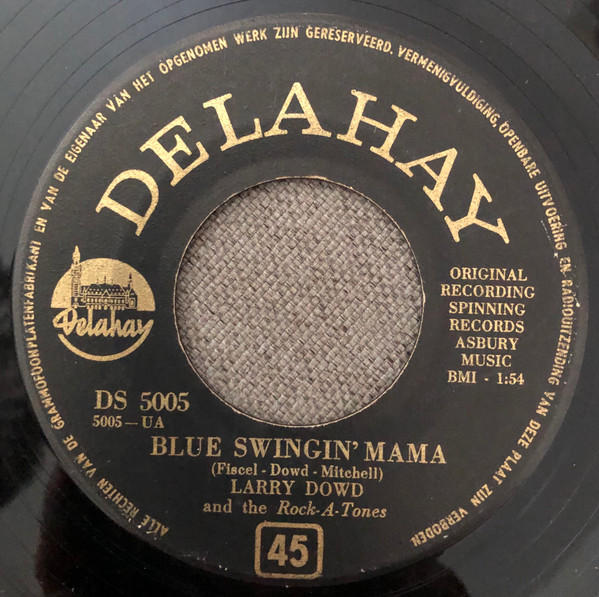 Larry Dowd And The Rock-A-Tones / Jimmy Doyle – Blue Swingin' Mama 