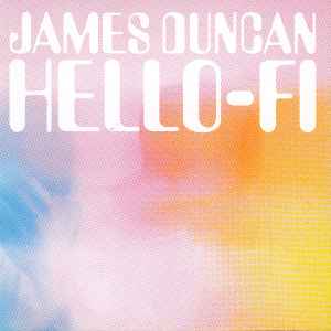James Duncan (3) - Hello-Fi album cover