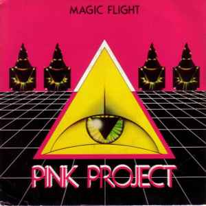 Pink Project - Magic Flight