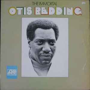 Otis Redding - The Immortal Otis Redding album cover
