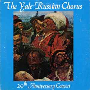 The Yale Russian Chorus - 20th Anniversary Concert album cover
