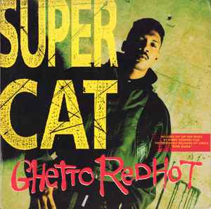 Super Cat (2) - Ghetto Red Hot