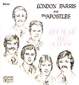 London Parris & The Apostles - Because He Lives album cover
