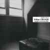 William S. Burroughs - Nothing Here Now But The Recordings