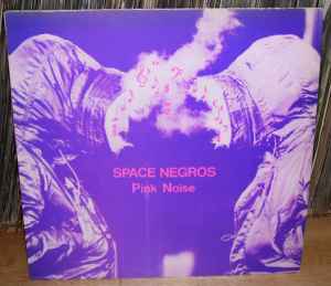 The Space Negros - Pink Noise album cover