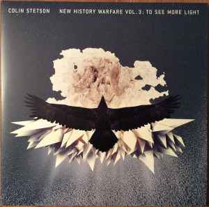New History Warfare Vol. 3: To See More Light - Colin Stetson