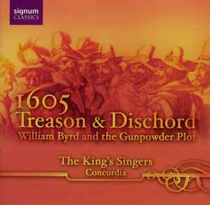 William Byrd - 1605: Treason And Dischord (William Byrd And The Gunpowder Plot) album cover