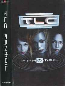 TLC – Fanmail (1999, Cassette) - Discogs