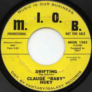 Claude Huey - Drifting / Just Won't Believe album cover