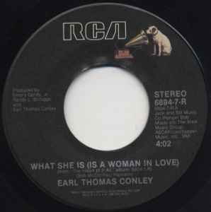 Earl Thomas Conley - What She Is (Is A Woman In Love) album cover