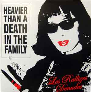 Heavier Than A Death In The Family - Les Rallizes Denudes