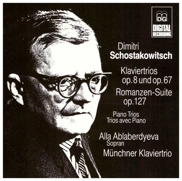 lataa albumi Dimitri Schostakowitsch Alla Ablaberdyeva, Münchner Klaviertrio - Klaviertrios Op 8 Und Op 67 Romanzen Suite Op 127