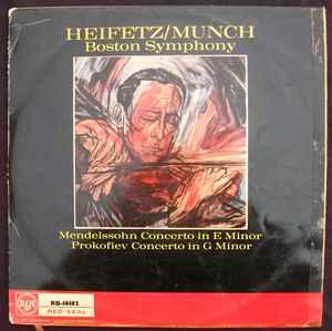 Heifetz, Munch, Boston Symphony – Mendelssohn - Concerto In E