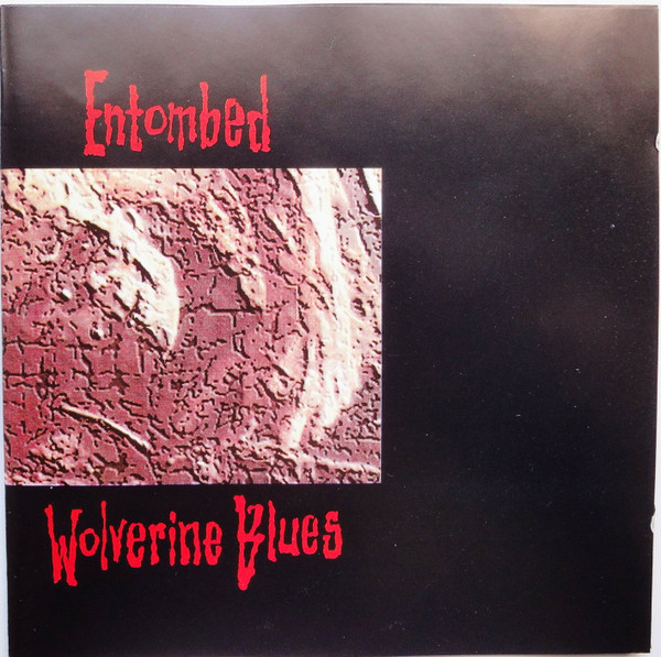 Entombed - Wolverine Blues | Releases | Discogs