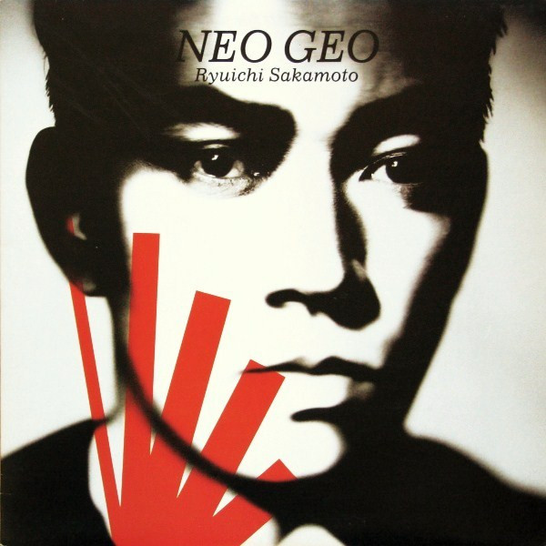 Ryuichi Sakamoto - Neo Geo | Releases | Discogs