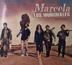 Marcela & Los Murchales - Murchale album cover