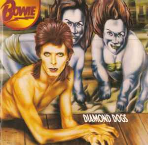 Bowie – Diamond Dogs (1990, CD) - Discogs