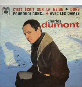 Charles Dumont - C'Est Ecrit Sur La Neige album cover