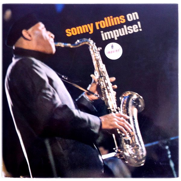 Sonny Rollins - On Impulse! | Releases | Discogs