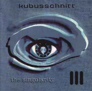 The Singularity - Kubusschnitt